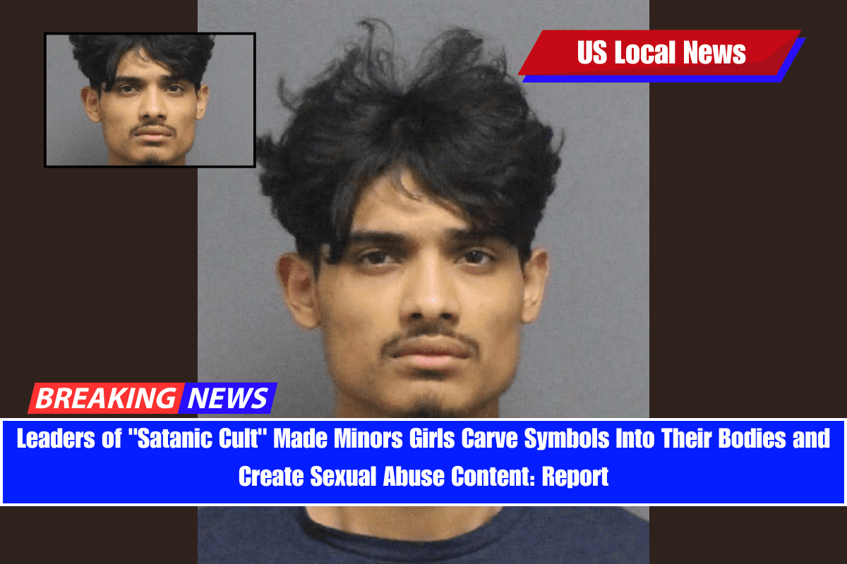 Leaders of Satanic Cult Made Minors Girls Carve Symbols Into Their Bodies and Create Sexual Abuse Content Report