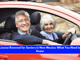 License Renewal for Seniors in New Mexico What You Need to Know