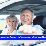 License Renewal for Seniors in Tennessee What You Need to Know