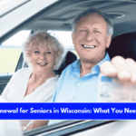 License Renewal for Seniors in Wisconsin What You Need to Know