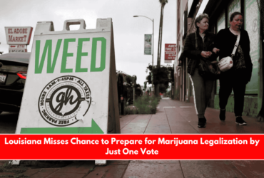 Louisiana Misses Chance to Prepare for Marijuana Legalization by Just One Vote