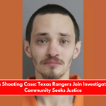 Lufkin Shooting Case Texas Rangers Join Investigation as Community Seeks Justice