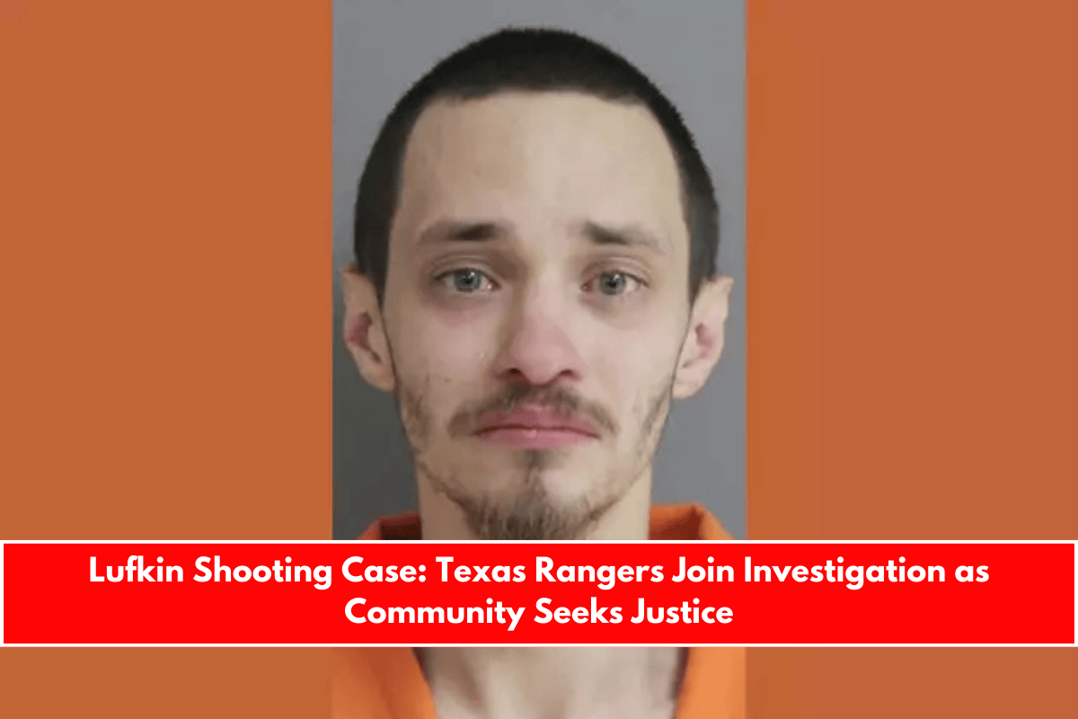 Lufkin Shooting Case Texas Rangers Join Investigation as Community Seeks Justice