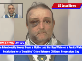Man Intentionally Mowed Down a Mother and Her Dog While on a Family Walk as Retaliation for a 'Sensitive' Crime Between Children, Prosecutors Say
