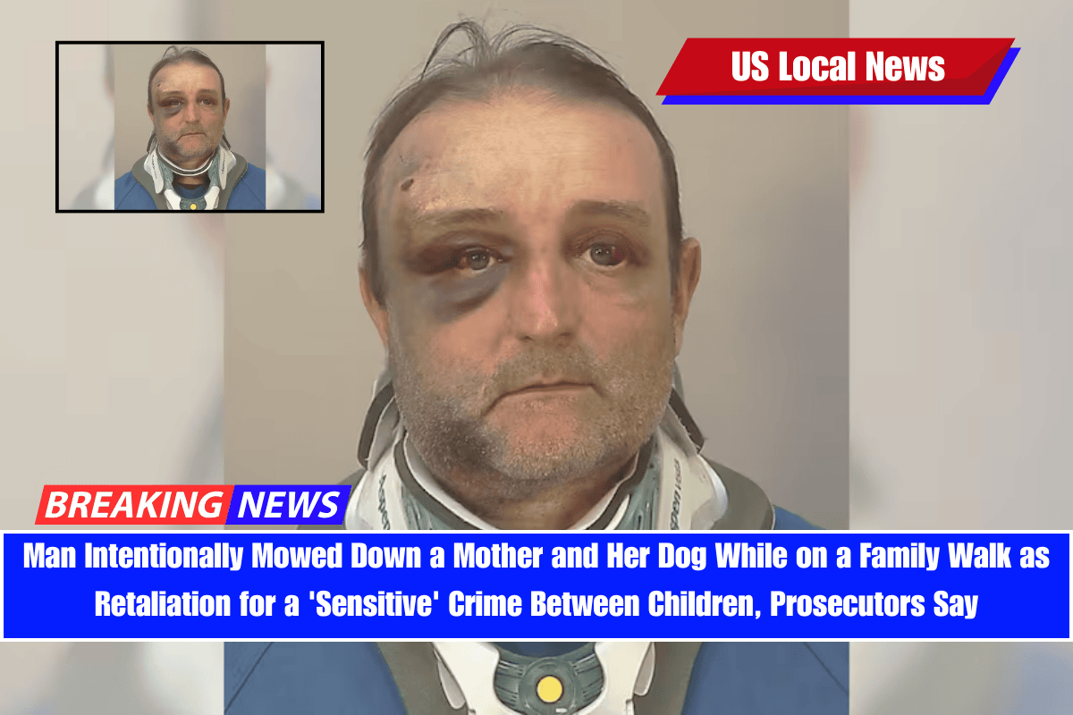 Man Intentionally Mowed Down a Mother and Her Dog While on a Family Walk as Retaliation for a 'Sensitive' Crime Between Children, Prosecutors Say