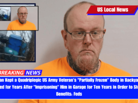 Man Kept a Quadriplegic US Army Veteran's Partially Frozen Body in Backyard Shed for Years After Imprisoning Him in Garage for Ten Years in Order to Steal Benefits Feds