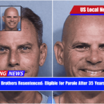 Menendez Brothers Resentenced Eligible for Parole After 35 Years in Prison