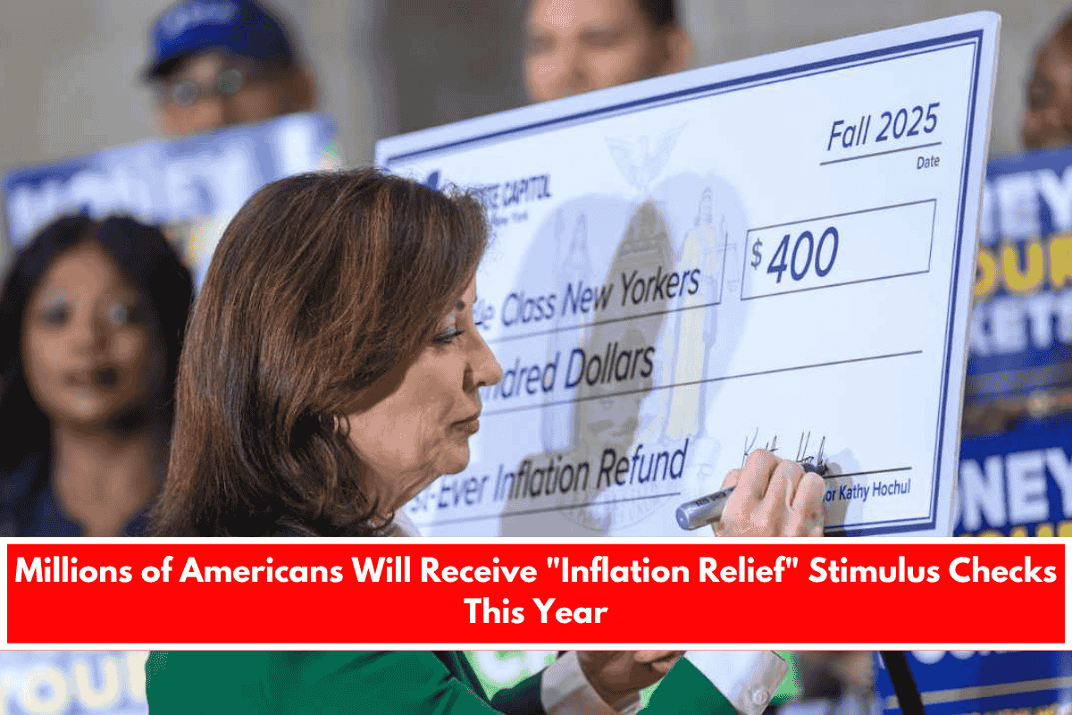 Millions of Americans Will Receive Inflation Relief Stimulus Checks This Year