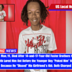 Minnesota Man,19, Died After 14-and-17-Year-Old Foster Brothers He Went to Smoke With Lured Him Out Before the Younger Boy “Poked Him” Repeatedly Because He “Dissed” His Girlfriend’s Kid; Both Charged