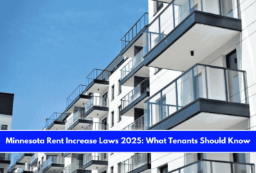 Minnesota Rent Increase Laws 2025 What Tenants Should Know