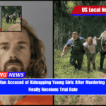 Mississippi Man Accused of Kidnapping Young Girls After Murdering Their Mother Finally Receives Trial Date