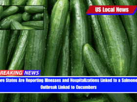More States Are Reporting Illnesses and Hospitalizations Linked to a Salmonella Outbreak Linked to Cucumbers