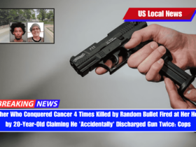 Mother Who Conquered Cancer 4 Times Killed by Random Bullet Fired at Her Home by 20-Year-Old Claiming He 'Accidentally' Discharged Gun Twice Cops