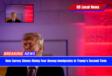 New Survey Shows Rising Fear Among Immigrants in Trump’s Second Term