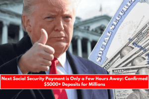 Next Social Security Payment is Only a Few Hours Away Confirmed $5000+ Deposits for Millions