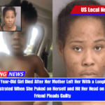 Nonverbal 3 Year-Old Girl Died After Her Mother Left Her With a Longtime “Friend” Who Got Frustrated When She Puked on Herself and Hit Her Head on the Bathtub; Friend Pleads Guilty