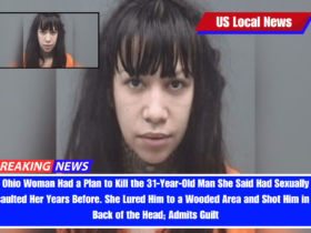 Ohio Woman Had a Plan to Kill the 31-Year-Old Man She Said Had Sexually Assaulted Her Years Before. She Lured Him to a Wooded Area and Shot Him in the Back of the Head; Admits Guilt