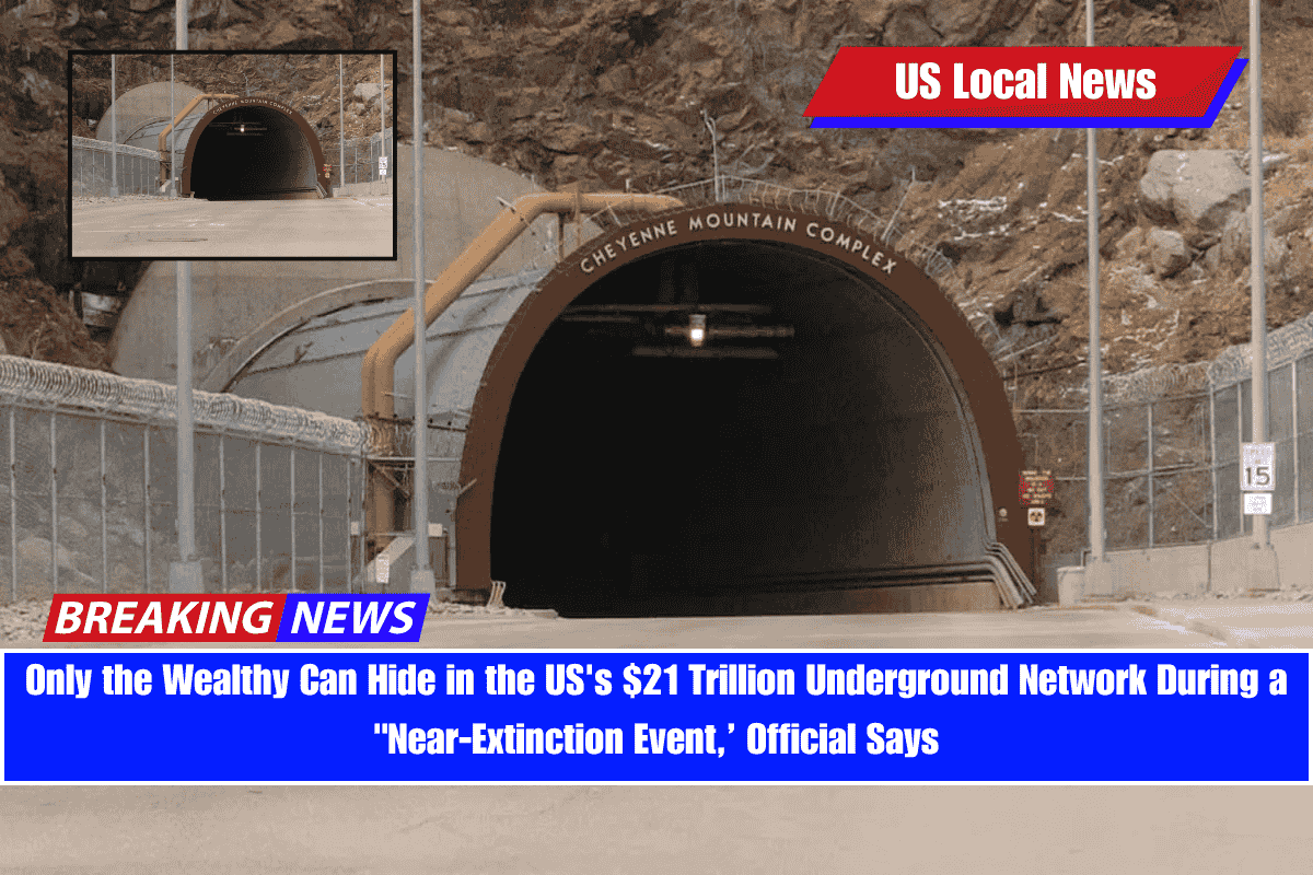 Only the Wealthy Can Hide in the US's $21 Trillion Underground Network During a Near-Extinction Event,’ Official Says
