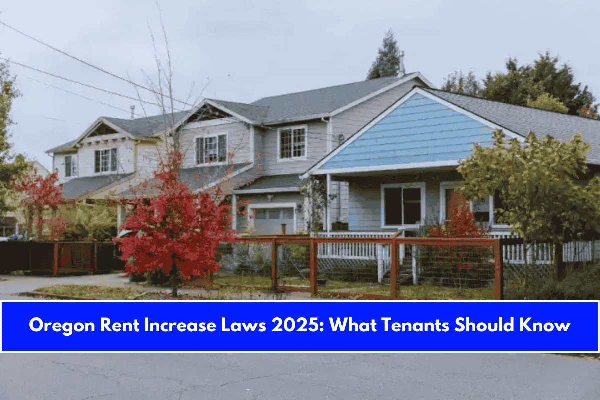 Oregon Rent Increase Laws 2025 What Tenants Should Know