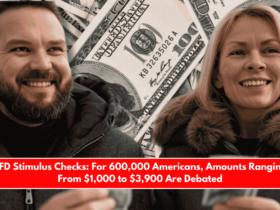 PFD Stimulus Checks For 600,000 Americans, Amounts Ranging From $1,000 to $3,900 Are Debated