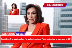 President Trump picks Fox News host Jeanine Pirro as the top prosecutor in DC