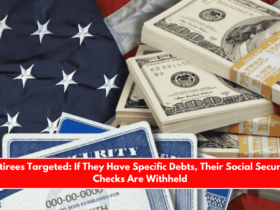 Retirees Targeted If They Have Specific Debts, Their Social Security Checks Are Withheld
