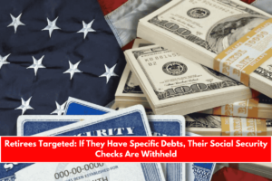 Retirees Targeted If They Have Specific Debts, Their Social Security Checks Are Withheld