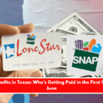 SNAP Benefits in Texas Who's Getting Paid in the First 10 Days of June
