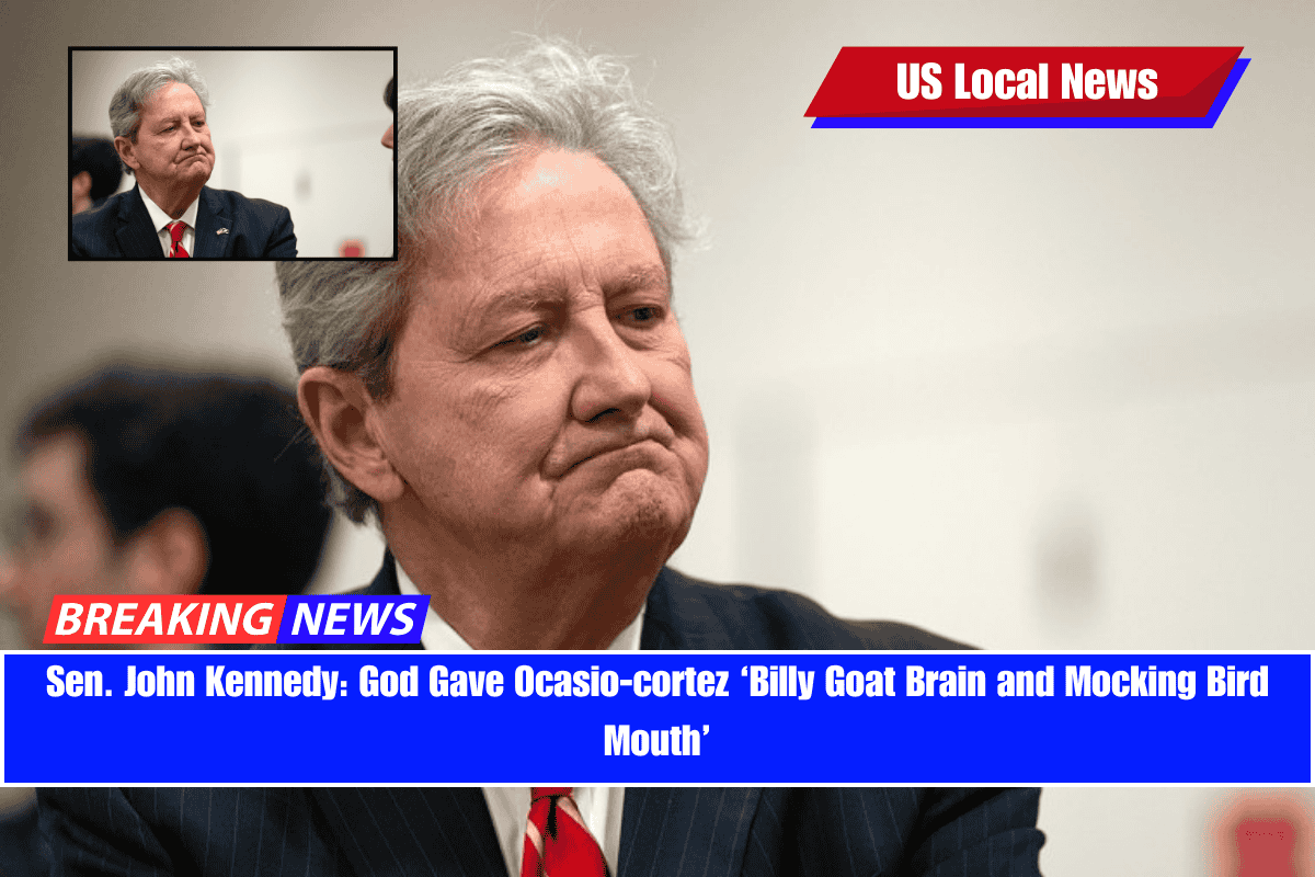 Sen. John Kennedy God Gave Ocasio-cortez ‘Billy Goat Brain and Mocking Bird Mouth’