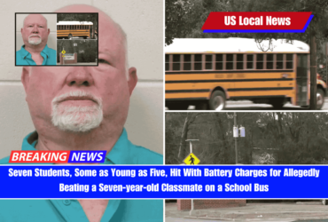 Seven Students, Some as Young as Five, Hit With Battery Charges for Allegedly Beating a Seven-year-old Classmate on a School Bus