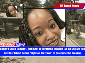 She Didn't See It Coming Man Shot Ex-Girlfriend Through Eye as She Sat Next to Her Best Friend Before 'Night on the Town' to Celebrate the Breakup