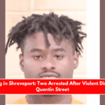 Shooting in Shreveport Two Arrested After Violent Dispute on Quentin Street