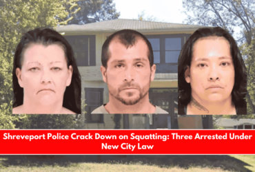 Shreveport Police Crack Down on Squatting Three Arrested Under New City Law