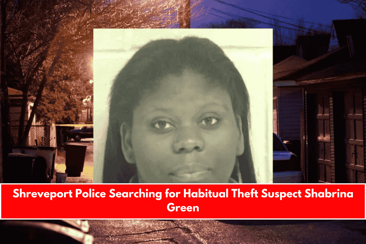 Shreveport Police Searching for Habitual Theft Suspect Shabrina Green