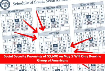 Social Security Payments of $3,600 on May 2 Will Only Reach a Group of Americans