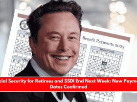 Social Security for Retirees and SSDI End Next Week New Payment Dates Confirmed