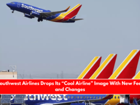 Southwest Airlines Drops Its “Cool Airline” Image With New Fees and Changes