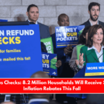 Stimulus Checks 8.2 Million Households Will Receive $400 in Inflation Rebates This Fall