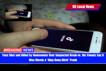 Teen Shot and Killed by Homeowner Over Suspected Break-In. His Friends Say It Was Merely a 'Ding Dong Ditch' Prank