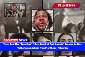 Teens Beat Man Senseless Like a Bunch of Pack Animals Because He Was Bothering an Autistic Friend of Theirs, Police Say