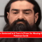 Texas Man Sentenced to 6 Years in Prison for Abusing Child Over Pokémon Cards