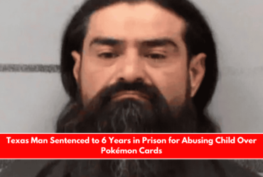 Texas Man Sentenced to 6 Years in Prison for Abusing Child Over Pokémon Cards