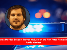 Texas Murder Suspect Trevor McEuen on the Run After Removing Ankle Monitor