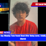 Texas Police Say Missing Teen Found Dead After Being Lured, Fatally Beaten Near Church