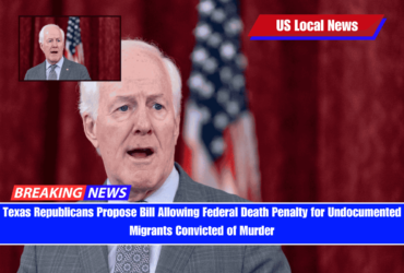 Texas Republicans Propose Bill Allowing Federal Death Penalty for Undocumented Migrants Convicted of Murder