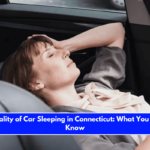 The Legality of Car Sleeping in Connecticut What You Need to Know