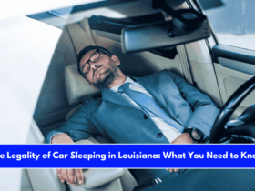The Legality of Car Sleeping in Louisiana What You Need to Know