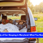 The Legality of Car Sleeping in Maryland What You Need to Know