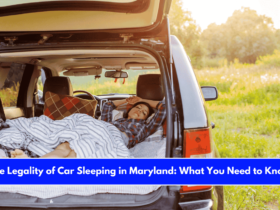 The Legality of Car Sleeping in Maryland What You Need to Know