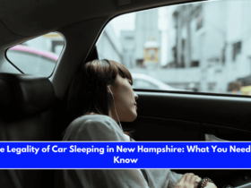The Legality of Car Sleeping in New Hampshire What You Need to Know